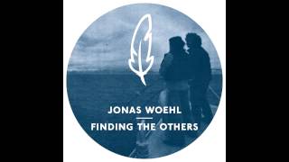 Jonas Woehl - Finding The Others