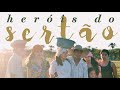 VÍDEO DO DIA / Assistam o Curta Metragem “Heróis do Sertão” produzido por alunos de Serrolândia.