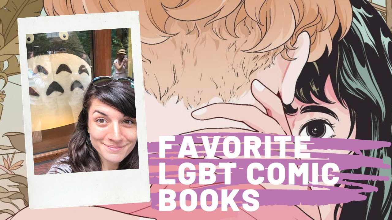 My FAVORITE LGBT Comic Books!