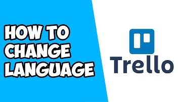 How To Change Language in Trello