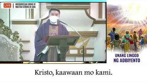Holy Mass: Fr. Danichi Hui Sunday November 27, 2022 First Sunday of Advent