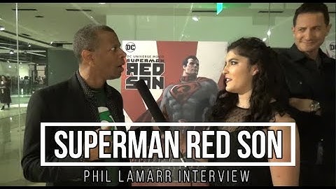 PHIL LAMARR INTERVIEW Superman Red Son 2-24-2020 LA Premiere