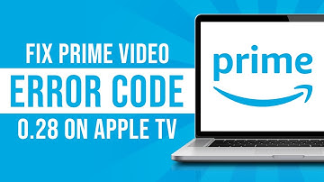 How To Resolve Prime Video Error Code 0.28 on Apple TV (Tutorial)