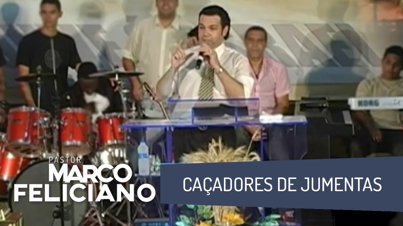 CAÇADORES DE JUMENTAS, PASTOR MARCO FELICIANO