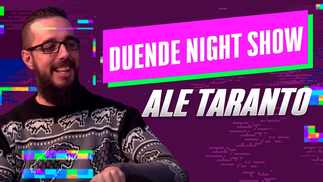 Duende Night Show | E2 - Ale Taranto