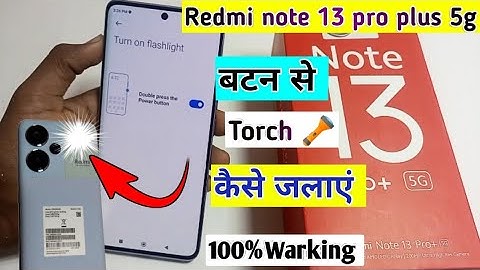 Redmi note 13 pro plus 5g me power button press torch on setting/how to torch on in redmi note 13 5g