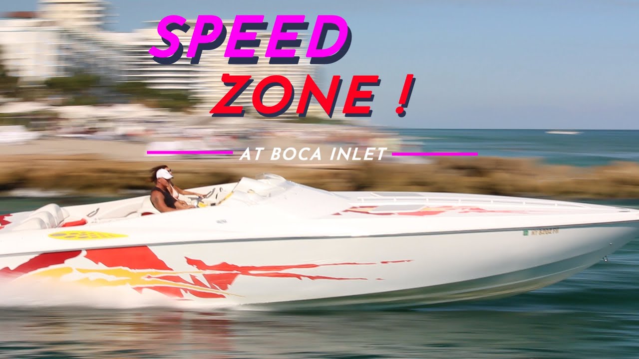 SPEED ZONE ! / BOCA RATON INLET BOAT VIDEOS / CUSTOM YACHT SHIRTS YouTube