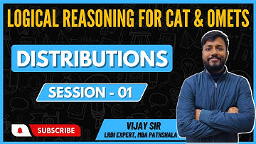 Logical Reasoning | Distributions  (Easy)| Session 01 | MBA Pathshala | Vijay Sir | #CAT #LRDI