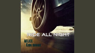 Ride All Night (feat. King Hoodie)
