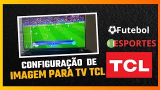 Picture calibration for sports and football for TCL TV