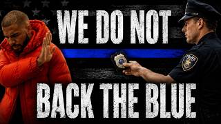 LET'S WATCH SOME COPS UH BEW ZING OUR LIBERTY - WE DO NOT BACK THE BLUE