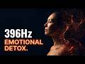 396Hz | The Emotional Detox Protocol: 4-Hour Subconscious Liberation (DUX Frequency Engineering)