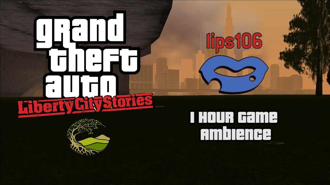 Lips 106 GTA LCS Game World Ambience Music YouTube 
