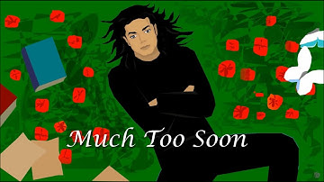 Michael Jackson - Much too Soon (animated video)