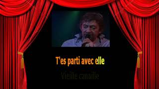 Video thumbnail of "Karaoké Serge Gainsbourg   Vieille canaille"