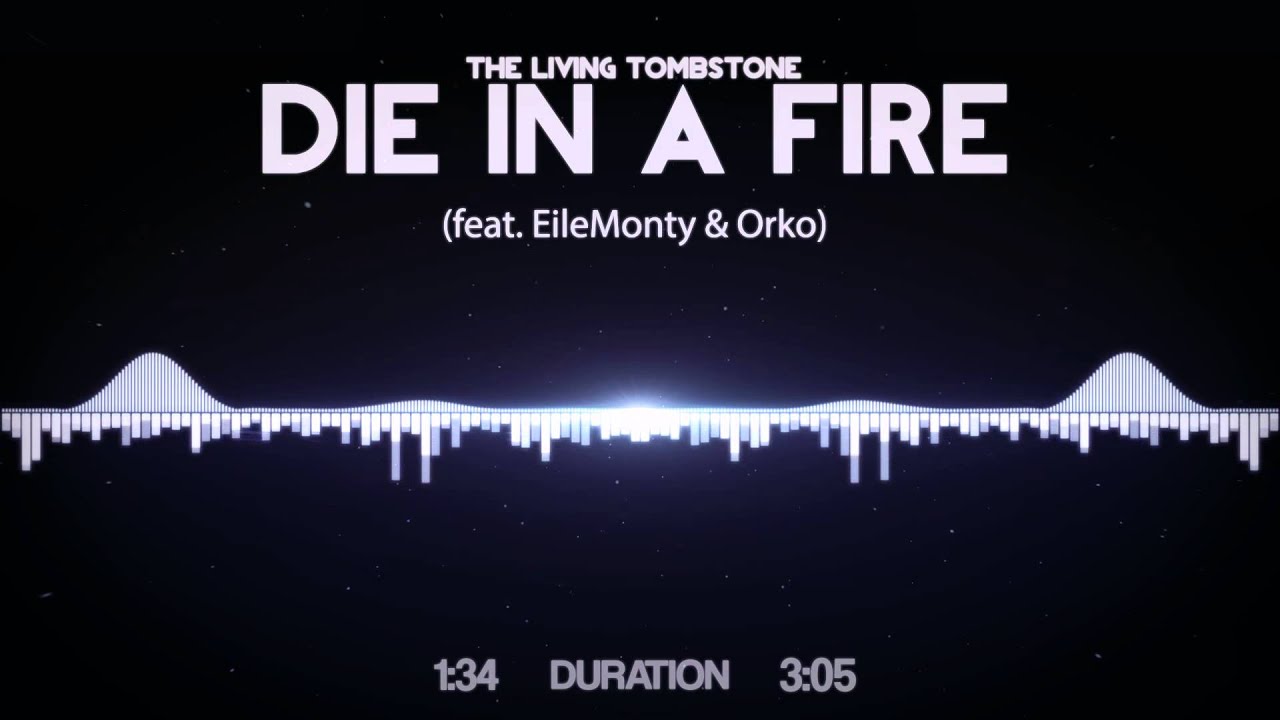 The Living Tombstone ft. EileMonty & Orko - Die In A Fire (FNAF 3