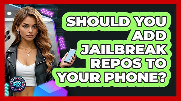 Should You Add Jailbreak Repos To Your Phone? - Phone Fix and Features