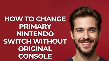 How To Change Primary Nintendo Switch Without Original Console - UPDATED!