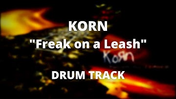 Korn - Freak On A Leash Drum Track