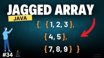 Jagged Array in Java | Chapter-34 | Java Tutorial For Beginners