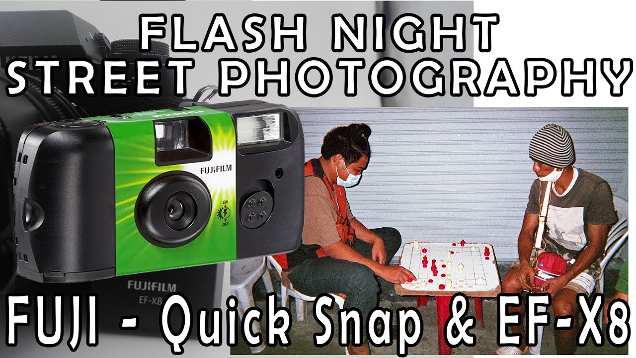 Fuji Quick Snap & EFX8 Flash Night Street Photography Bangkok Fuji