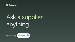 Dialpad Ask Supplier Anything Supplier Spotlight
