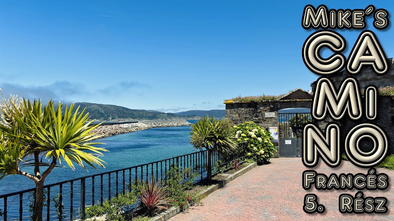 🇪🇸 Ötödik hetem a francia Szent Jakab-zarándokúton, 2024-ben [HD]