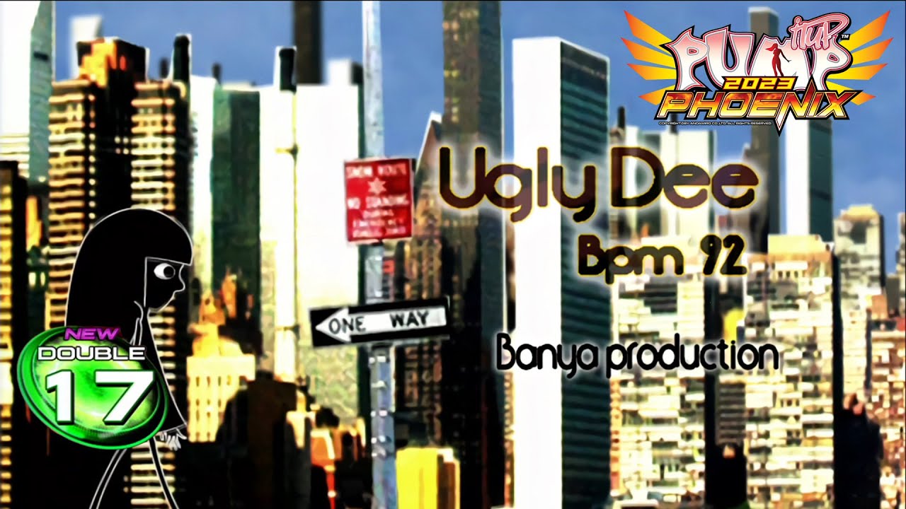 [PUMP IT UP PHOENIX] Ugly Dee(미운오리새끼) D17 (pre D15 → D17)
