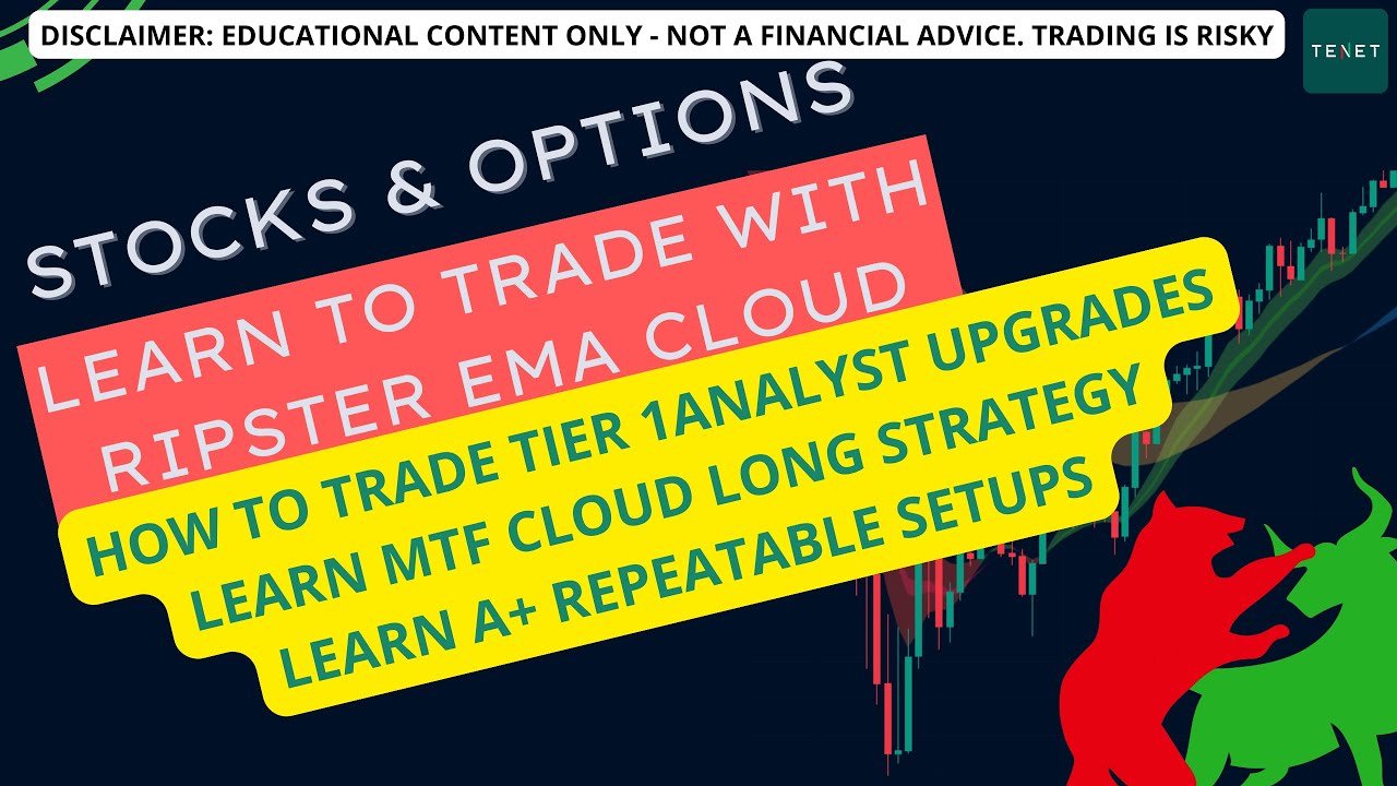 Ripster Cloud System : How to Trade Analyst Upgrade & Hot AI Sector, MTF Clouds Strategy Stocks