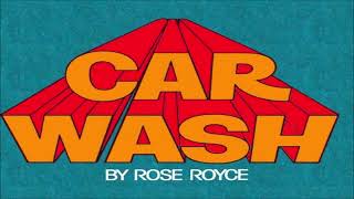 Rose Royce~ " Car Wash " ~ 💃🎵🎼~1976