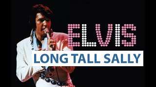 Elvis Presley - Long Tall Sally LIVE VERSION