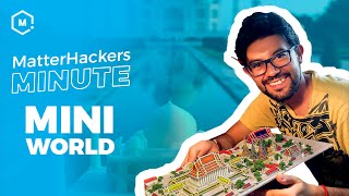 Matterhackers Minute Miniworld And Danny Sanchez