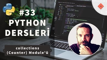 Python Dersleri #33 | collections (Counter) Module