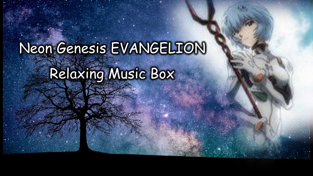 Neon Genesis EVANGELION - Relaxing music box BGM for sleep - YouTube