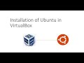 Installation of Ubuntu 21.04/20.04 Machine in Virtual box
