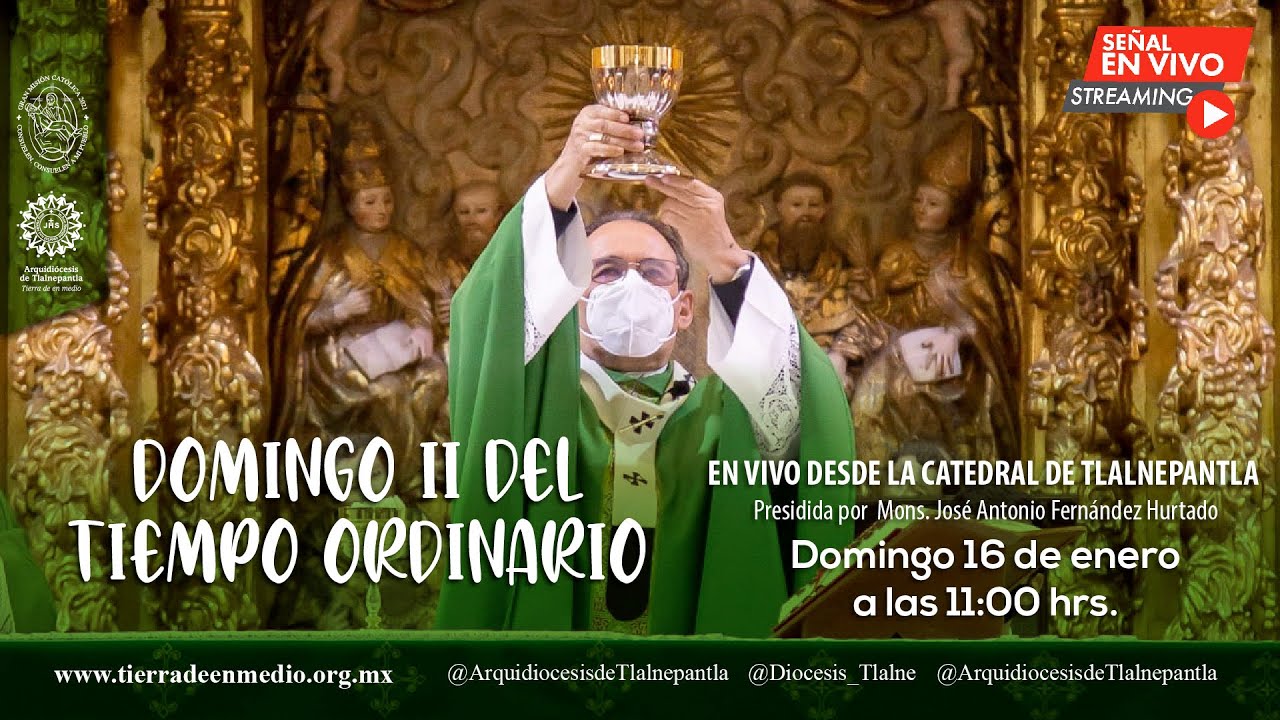 Misa dominical del 16 de enero del 2022 - YouTube