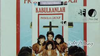 Priskila Group - Kabulkanlah ( Full Album)