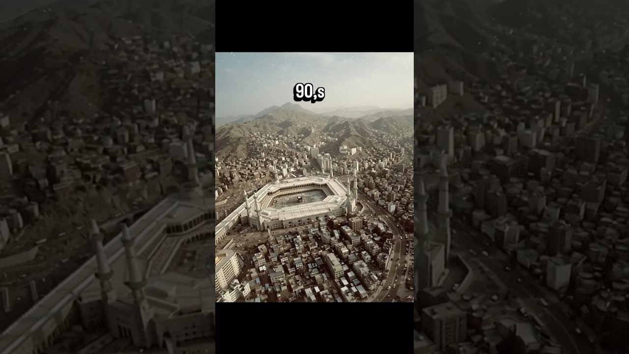 Beautiful Aerial View of Mecca 🕋 | Historical Journey Through the Holy City 