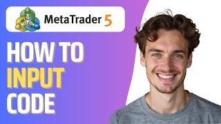 How To Input Code in MetaTrader 5 (2026 Guide)
