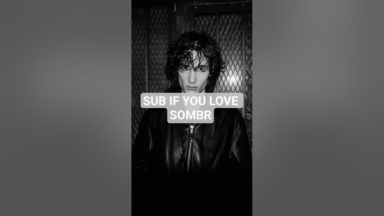 SOMBR EDIT @somb.r #undressed #music #song
