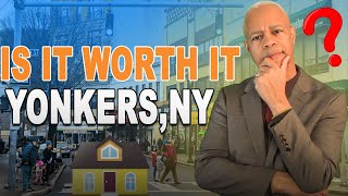 Moving to Yonkers NY - Is It worth It? | Marc Giles