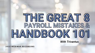 The Great 8 Payroll Mistakes and Handbook 101