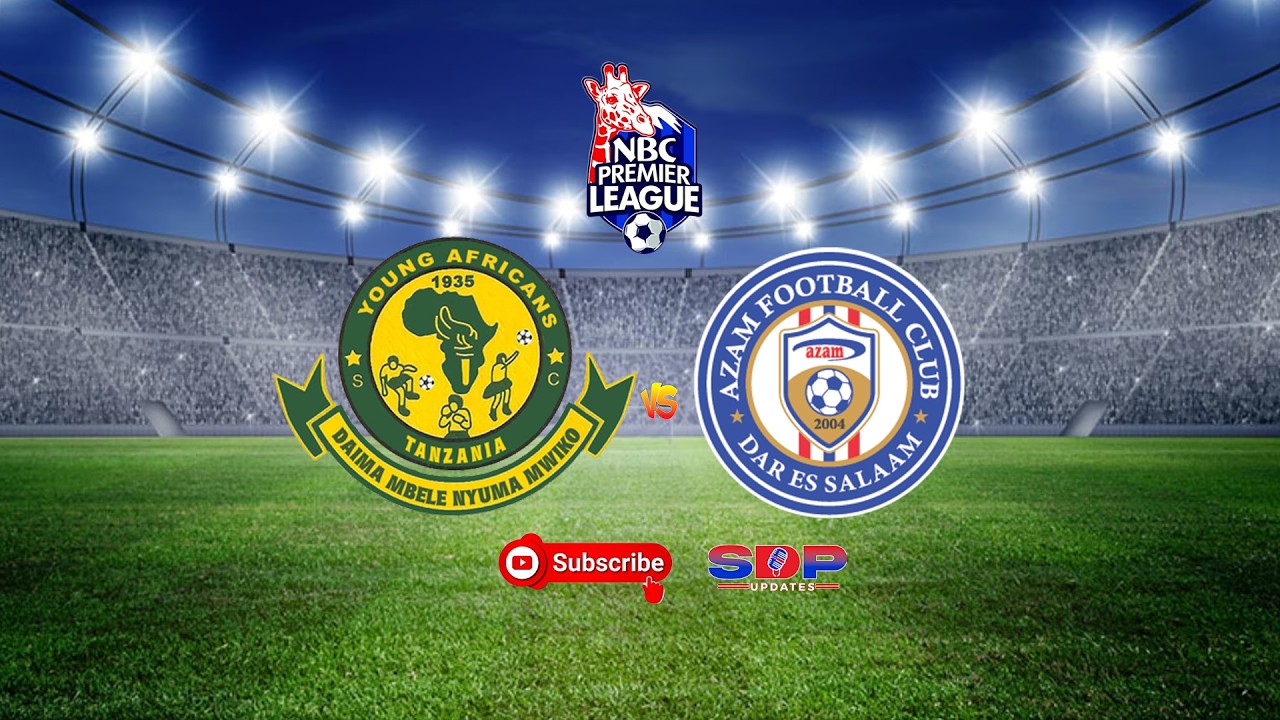 🔴#LIVE YANGA SC (3) (0) AZAM FC (NBC PRIMIER LEAGUE)