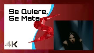 Shakira - Se Quiere, Se Mata Official 4K Music Video Remastered