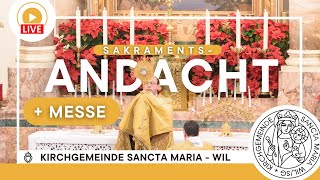 Sakramentsandacht und hl. Messe - hl. Wilhelm - 25. Juni 2026