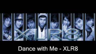 Watch Xlr8 Dance With Me video