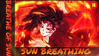 What is Hinokami Kagura /Sun Breathing/ Yoriichi Tsugikuni/ Explained in hindi/