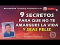 9 secretos para que no te amargues la vida y seas feliz motivacin coaching teraputica 146