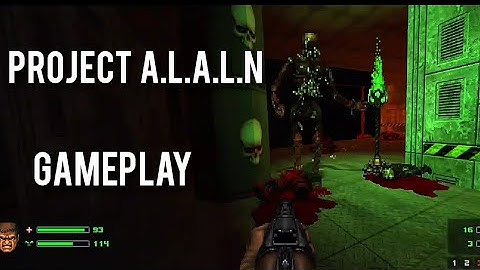 Project A.L.A.L.N. Gameplay