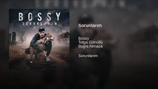 Bossy - Sorunlarım Resimi